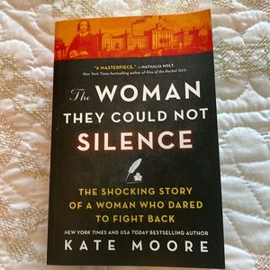 The Woman They Could Not Silence by Kate Moore